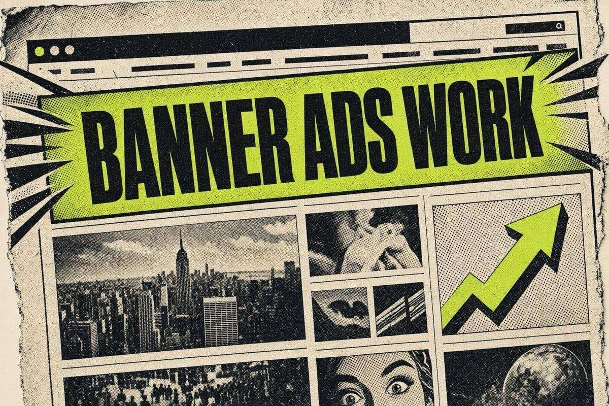 Web Banner Ads: Sizes, Specs, Placement and Testing (Display Ads End to End)
